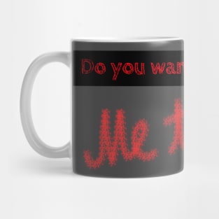 Do you want to bee Happy Mug